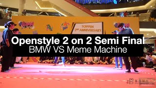 Toppen 2nd Anniversary Open Style 2 on 2 Semi Final | BMW VS Meme Machine | Moo Production