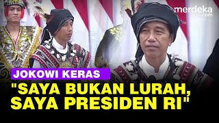 KERAS! Jokowi Geram Disebut Lurah: Saya Presiden Indonesia!