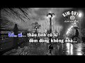 ĐÊm ĐÔng karaoke tone nam trầm cm Đô thứ