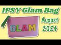 Opening my IPSY Glam Bag for August 2024!