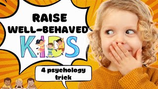 4  Hidden Tricks: Your Child will Not Misbehave Guarantee | Parenting Child | Researcher's World
