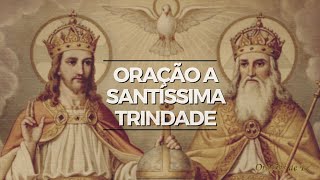 Oração à Santíssima trindade