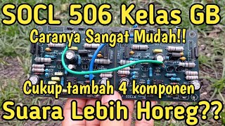 Cara Modif SOCL 506 Menjadi Kelas GB Ground Bridge