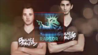 BounceMakers Raptor Original Mix