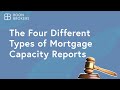 The Four Different Types of Mortgage Capacity Reports | Boon Brokers