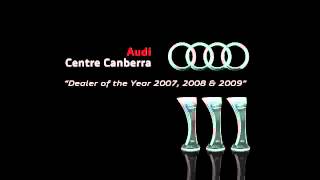 Audi Centre Canberra 05 sec TVC  -  Dealer of the Year