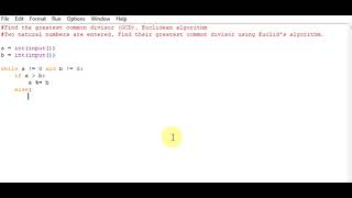 python program to find GCD-Greatest common divisor using Euclidean algorithm