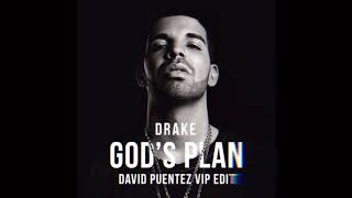 Drake - God's Plan (David Puentez VIP Edit)