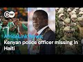 Zimbabwe shuffles army chief ahead of planned protest, Kenya officer missing in Haiti #dwafrica