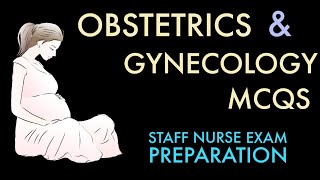 Obstetrics and gynaecology questions and answers for nurses with explanation