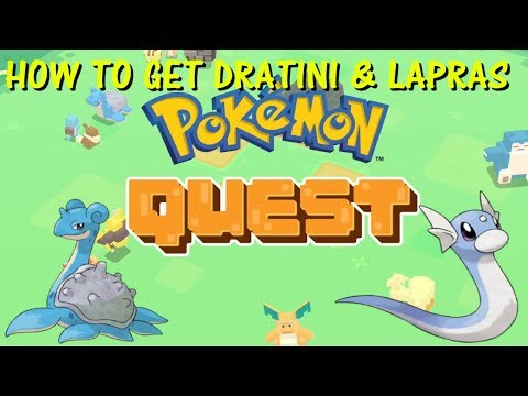 Pokemon Quest - How to get Dratini and Lapras Pokemon Quest - How to get Dratini and Lapras