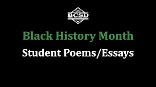 BCSD | Students of Promise Black History Month Poems/Essays