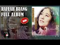 rafeah buang full album kompilasi kerkini