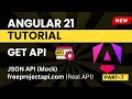 Angular 21 Tutorial for Beginners | GET API integration | Part - 7