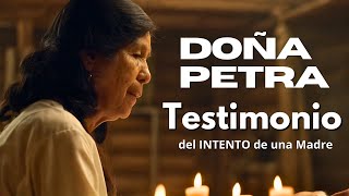 Doña Petra visito a su hijo (Testimonio)