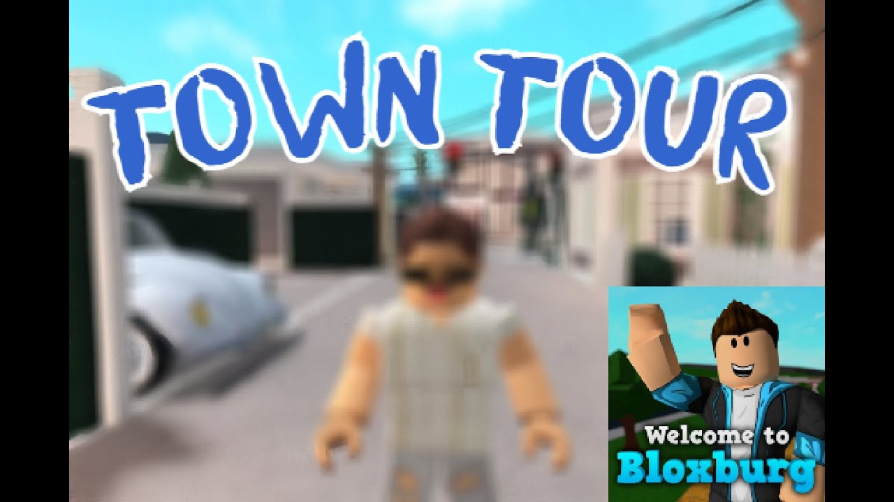 Welcome To Bloxburg Town Tour Roblox Bloxburg Youtube