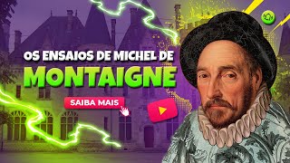 Os Ensaios de Michel de Montaigne