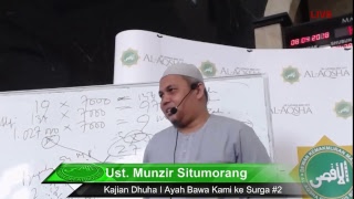 Ust. Munzir Situmorang I Ayah Bawa Kami ke Surga *Lanjutan I Kajian Dhuha