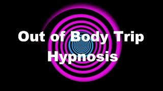 (Seizure Warning) Out of Body Trip Hypnosis (Request)