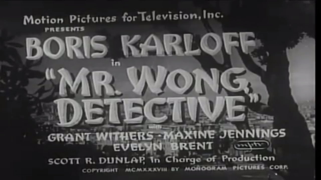 Mr Wong Detective (1938) 📽A Crime Drama Mystery Movie📽 Boris Karloff ...