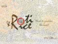 Introduction to Roti n Rice