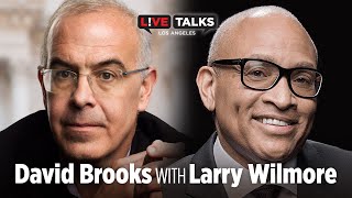 David Brooks in conversation with Larry Wilmore at Live Talks Los Angeles