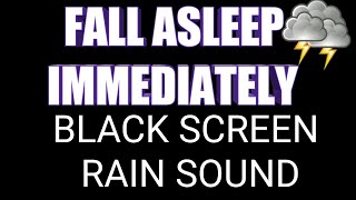 BLACK SCREEN DARK SCREEN THUNDERSTORM & RAIN SOUNDS for Deep Sleeping  [Try Listening for 3 Minutes]