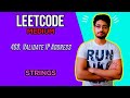 468. Validate IP Address | LEETCODE MEDIUM