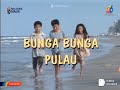 Panggung RTM: Bunga-Bunga Pulau (1993)