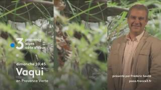 Bande annonce VAQUI En Provence verte