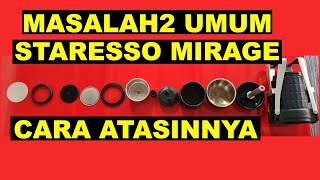 MASALAH-MASALAH UMUM STARESSO MIRAGE DAN CARA MENGATASINYA!