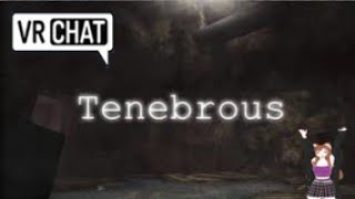 VRChat-Tenebrous