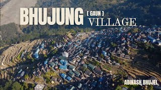 BHUJUNG VILLAGE EXPLORE