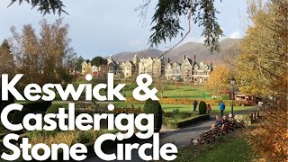 Keswick and Castlerigg Stone Circle