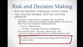 2) Risk, Risk Informed Decision Making, Risk Analysis and Management