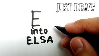 VERY EASY , How to turn letter E into princess ELSA cartoon / how to draw princess frozen disney