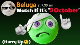 Watch This If It's 6 October...(Hurry Up!).......#beluga #discord #hecker #kahoot beluga autocorrect