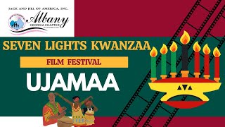 Seven Lights Kwanzaa Film Festival - Ujamaa