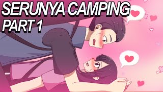 #226 || SERUNYA CAMPING PART 1 - Drama Animasi Sekolah Kode Keras buat Cowok dari Cewek