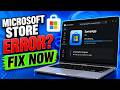 Microsoft Store Apps Not Updating? Fix It Now Windows 11