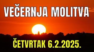 Časoslov: VEČERNJA MOLITVA - ČETVRTAK 6.2.2025.