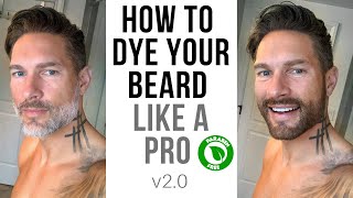 HOW TO DYE YOUR BEARD LIKE A PRO v2.0 : Fix Patchy Color, Cover Gray Hairs, Hypo-Allergenic For Men