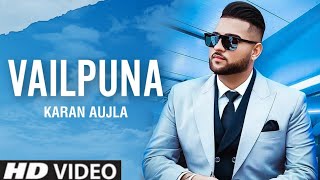 Vailpuna Karan Aujla | New Punjabi Song 2020 | Official Video | Latest Punjabi Song | Dream Music
