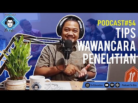 Tips Wawancara Penelitian#Podcast54 - YouTube