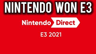 Nintendo won E3 2021.... | MVG