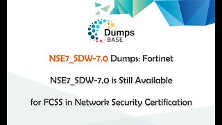 NSE7_SDW-7.0 Dumps: NSE7_SDW-7.0 is Still Available for FCSS in Network Security Certification