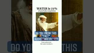 Do You Know Fact About Water _ Sadhguru #sadhguru #water #wisdom #shorts