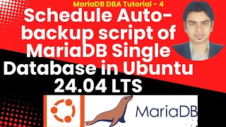 Schedule Auto-backup script of MariaDB Single Database in Ubuntu 24.07 LTS #mariadb #mysql #schedule