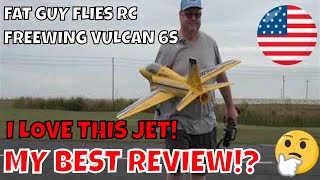 MY BEST FREEWING VULCAN 6S REVIEW EVER! by Fat Guy Flies RC