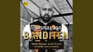 Chapter 2.22 - Mammas son banditen